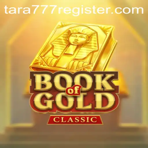 Exploring the Excitement of BookOfGoldClassic: A Deep Dive into the Game with Tara777.COM