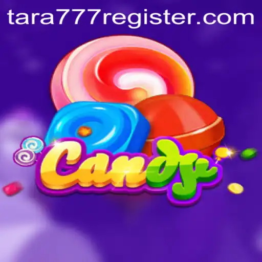 Candy Gaming Experience Unveiled at Tara777.COM