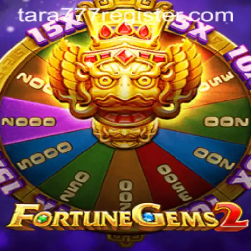 Exploring the Enchanting World of FortuneGems2 and Tara777.COM