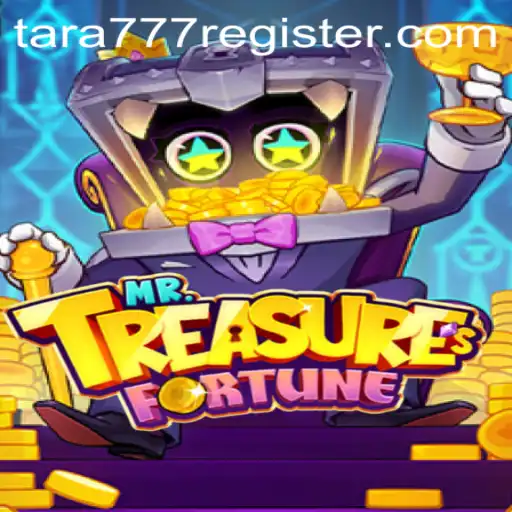 Unlock Hidden Riches with MrTreasuresFortune at Tara777.COM