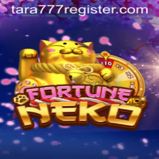 Exploring FortuneNeko: A Comprehensive Guide to the Exciting Game Featuring Tara777.COM